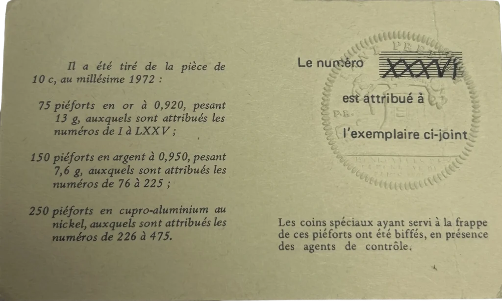 Note : certificat d'authenticité numéro 36 (XXXVI).Seulement 75 exemplaires frappés. Poids théorique donné par la monnaie de paris pour la monnaie en sachet scellé 13 grammes.