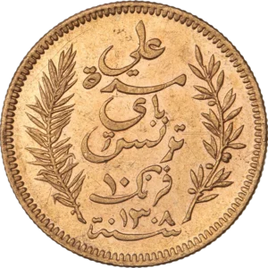 Inscription Tunisie 10 francs 1891 A entouré d'arabesques.
