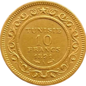 Inscription Tunisie 10 francs 1891 A entouré d'arabesques.